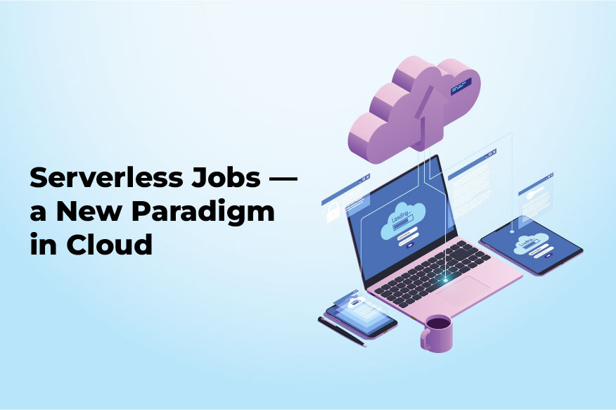 Serverless Jobs